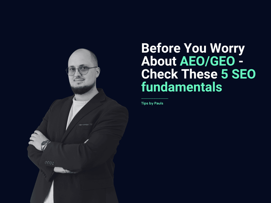 Before You Worry About AEO/GEO - Check These 5 SEO Fundamentals